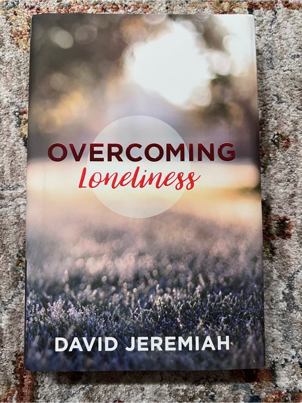 Overcoming Loneliness by David Jeremiah - Soft Blur Cover